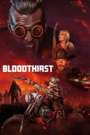 Nonton Film Bloodthirst 2023 Subtitle Indonesia
