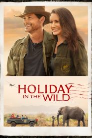 Nonton Film Holiday in the Wild 2019 Subtitle Indonesia
