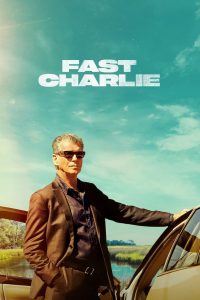 Nonton Film Fast Charlie 2023 Subtitle Indonesia