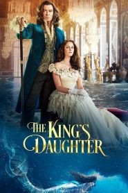 Nonton Film The King’s Daughter 2022 Subtitle Indonesia
