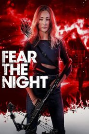 Nonton Film Fear the Night 2023 Subtitle Indonesia