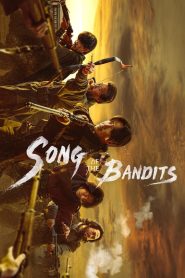 Nonton Film Series Song of the Bandits Subtitle Indonesia
