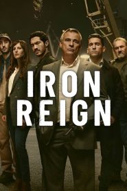 Nonton Film Series Iron Reign Subtitle Indonesia