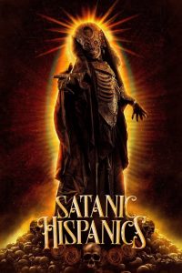 Nonton Film Satanic Hispanics 2023 Subtitle Indonesia