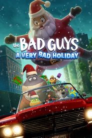 Nonton Film The Bad Guys: A Very Bad Holiday 2023 Subtitle Indonesia