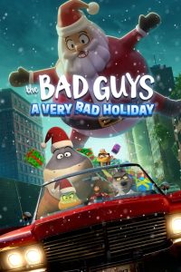 Nonton Film The Bad Guys: A Very Bad Holiday 2023 Subtitle Indonesia