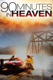 Nonton Film 90 Minutes in Heaven 2015 Subtitle Indonesia