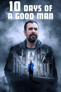 Nonton Film 10 Days of a Good Man 2023 Subtitle Indonesia