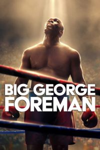 Nonton Film Big George Foreman 2023 Subtitle Indonesia