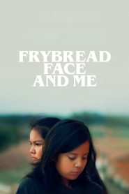 Nonton Film Frybread Face and Me 2023 Subtitle Indonesia