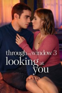 Nonton Film Through My Window 3: Looking at You 2024 Subtitle Indonesia
