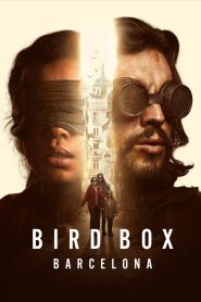 Nonton Film Bird Box Barcelona 2023 Subtitle Indonesia