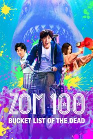 Nonton Film Zom 100: Bucket List of the Dead 2023 Subtitle Indonesia