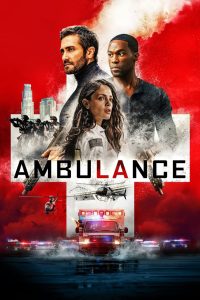 Nonton Film Ambulance 2022 Subtitle Indonesia