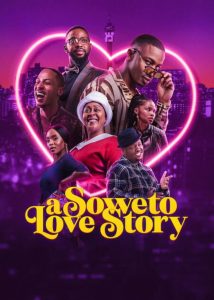 Nonton Film A Soweto Love Story 2024 Subtitle Indonesia