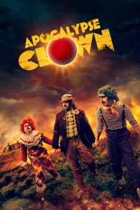 Nonton Film Apocalypse Clown 2023 Subtitle Indonesia