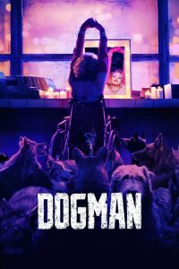 Nonton Film Dogman 2023 Subtitle Indonesia