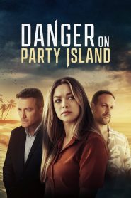 Nonton Film Danger on Party Island 2024 Subtitle Indonesia