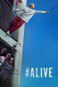 Nonton Film #Alive 2020 Subtitle Indonesia