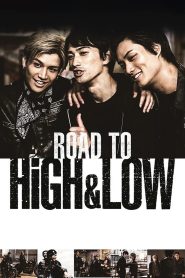 Road To High & Low 2016