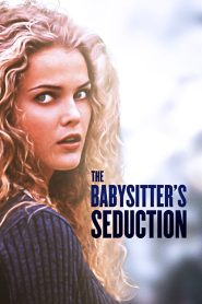 The Babysitter’s Seduction 1996