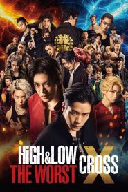High & Low The Worst X 2022