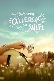 The Girl Allergic to Wi-Fi 2018