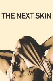 The Next Skin 2016