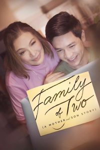 Family of Two (A Mother and Son’s Story) 2023